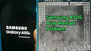 Samsung A50s Auto Restart Solution | Samsung Hang on Logo Solution fixed