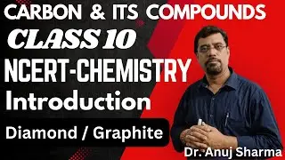 diamond | graphite | ncert chemistry | carbon & its Compounds | class 10 chemistry | NCERT 10