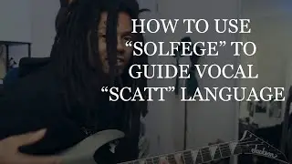 how to use solfege to guide scatt language