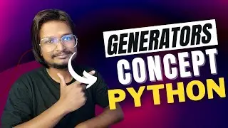 #29 Generators in Python
