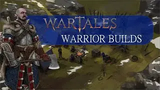 Builds Wartales - Le Guerrier [1/5] - Contexte