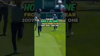 The Best Hole in One From Every Year 2009 - 2024 | Part 1