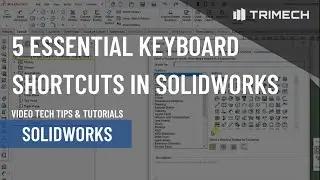 5 Essential Keyboard Shortcuts in SOLIDWORKS Tutorial