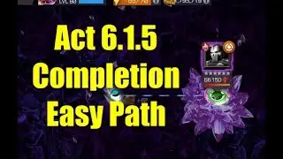 MCoC: Act 6.1.5 - Easy Path Completion | REBIRTH