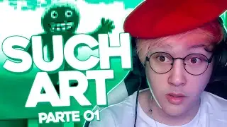 SCOTTONAUTA JOGANDO: SuchArt [PARTE 01]