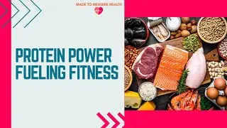 Protein Power: Fueling Your Fitness Journey