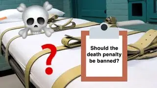 Should The death penalty be Outlawed...?