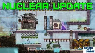 Nuclear Update Overview - Oxygen Not Included