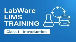 LabWare LIMS Training | Class 1 – Introduction | LIMS Genie