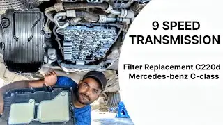 9 Speed Transmission Service C220d /  mercedes 9g tronic transmission oil change..