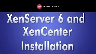 Citrix XenServer and XenCenter Installation