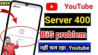 youtube fix there was a problem with the server 400 error problem solve 2024 | YouTube server 400