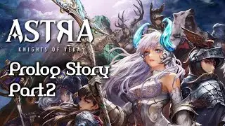 Astra Knight of Veda, Prolog story: part.2