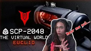 SCP-2048: The Virtual World | TheVolgun Reaction