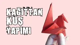 Kağıttan Kuş Yapımı | Origami Bird