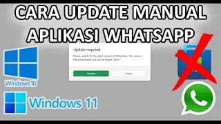 TUTORIAL UPDATE MANUAL APLIKASI WHATSAPP WINDOWS 10 DAN 11 TERBARU 2024