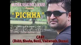 PICHHA || Short Film || Teaser || MSH