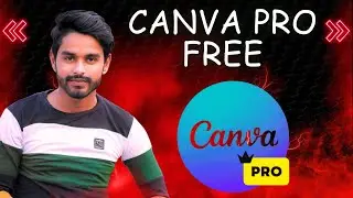 How to Get Canva Pro for FREE (100% Working Trick!)