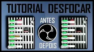 COMO BORRAR & DESFOCAR NO OBS - EFEITO BLUR OBS STUDIO TUTORIAL!