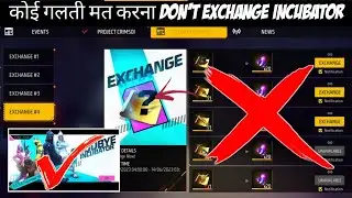 Incubator Exchange Event Free Fire | How To Exchange Evolution Stones With Old Incubator Bundles