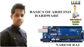 ARDUINO L-1 || BASIC OF ARDUINO (HARDWARE) || IICE