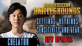 Chelator PUBG Settings, Keybinds, Sensitivity, Gear and Setup [Pro Player Updates 2019]