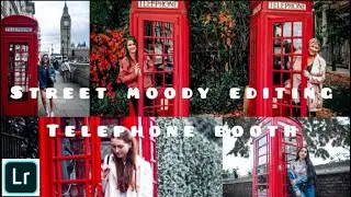 Street moody photo Editing|| Telephone booth photos❤ || Lightroom editing | LR Editing Studio 📷