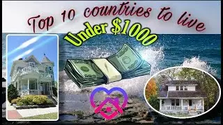 Top 10 cheapest countries to live in under $1000 | Accommodation | Living expenses | 2021