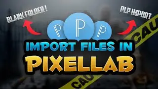 Import Files In Pixellab | Import Problem | Kunal GFX