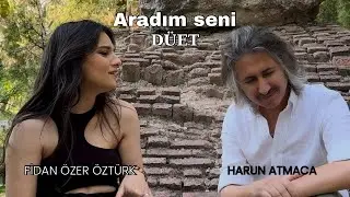 Harun Atmaca & Fidan Özer Öztürk Düet