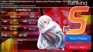C-show-slideflip (tzp despair remix osudroid HR,FC