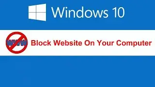 How To Block any website on your computer in windows 10/8/ without using software ||2020||by thunder