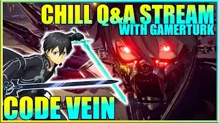 Gamerturk Sword Art Online Q&A Stream playing Code Vein
