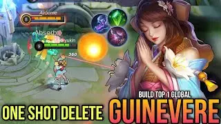Guinevere Mage Build (ONE SHOT DELETE) - Build Top 1 Global Guinevere ~ MLBB