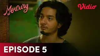 Mercury Episode 5 | Trailer | Bryan Domani, Gigi, Frans Nicholas, Yasamin Jasem, Jasmine Nadya