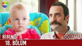 Bebek İşi | 18. Bölüm ᴴᴰ