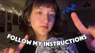 ASMR follow my instructions and don’t get distracted | instructions for sleep