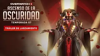 Overwatch 2 | Temporada 7: Ascenso de la Oscuridad | Tráiler Oficial