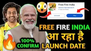 Free Fire India आ  गया 🔥 Free fire india confirm ? Free Fire India Launch Date Free Fire
