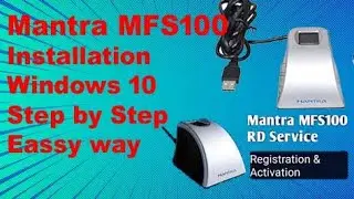 Mantra MFS 100 Installation Windows 10 | Download Mantra MFS100 Driver and Install RD Service on PC