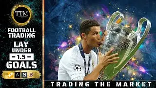 A Low Risk Football Trade - Laying Under 1.5 Goals Strategy