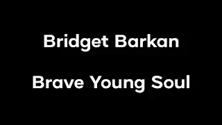 Brave Young Soul by Bridget Barkan (featured in Dying Light 2' bazaar)