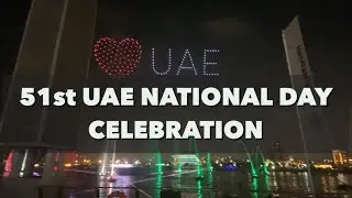 51st UAE National Day Celebration | Dubai Festival City Mall | Drone Show | Fireworks