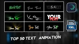 # 05 Top 50+ Text Animation Alight Motion | Alight Motion Text Animation Link | Xml Download Link