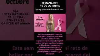 Cancer de pecho: Semana concienciacion 19 octubre