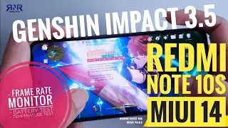 Update MIUI 14, Test Genshin Impact 3.5 Redmi Note 10s 2023