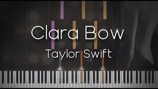 Clara Bow - Taylor Swift (Piano Solo Tutorial)