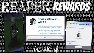 Week 4 | Reaper Rewards | The Sims 4