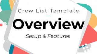 Crew List Template - Overview