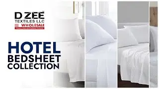 DZEE Textiles Hotel Bed Sheets Collection